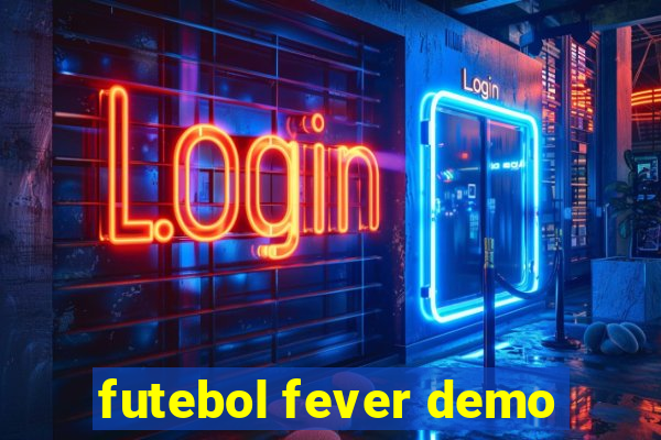 futebol fever demo